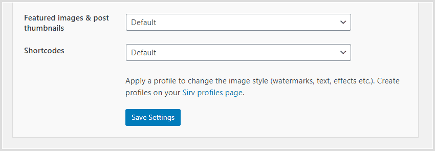Enable Sirv CDN for WordPress Enable custom profiles for Sirv in WordPress